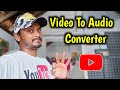 how to convert Video to audio in tamil tamil | SelvaTech