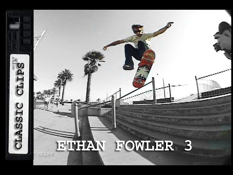 Ethan Fowler Skateboarding Classic Clips #190 Part 3