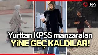 Yurtta KPSS Sınavı Manzaraları, Yine Geç Kaldılar #kpss2022
