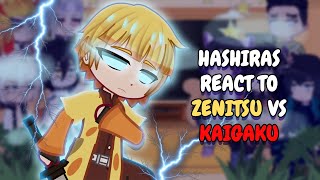 Hashiras React To Zenitsu Vs Kaigaku Demon Slayer Gacha Club