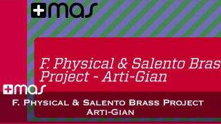 F. Physical & Salento Brass Project - Arti-Gian