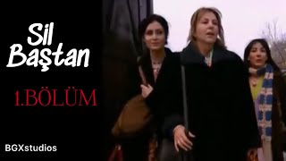 Sil Baştan 1. Bölüm - Full Hd Özlem Tekin