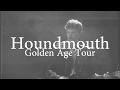 Houndmouth Golden Age Tour