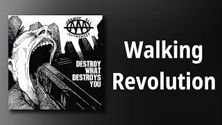 Watch Against All Authority Walking Revolution video