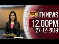 ITN News 12.00 PM 27-12-2019