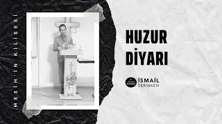 Huzur Diyarı - İsmail Serinken