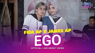 Download lagu Fida AP X James AP - Ego ( ) | Live Version