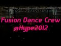 Fusion Dance Co. @ Hype 2012 - 1st Place