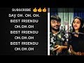 Oh oh oh best friendu | chandan and nivedita | IOE 👌👌👌😍😍😍