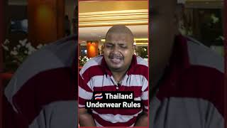 Thailand Underwear Rule