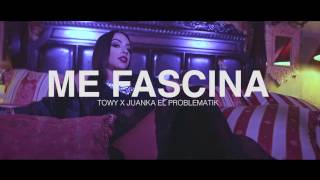 Video Me Fascina Towy