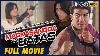 Magkasangga Sa Batas Edu Manzano, Cynthia Luster Full Tagalog Action Movie