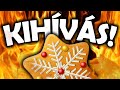 ŐRÜLT Mézeskalács KIHÍVÁSOK! Ne próbáld ki otthon...