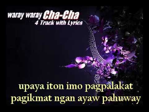 waray waray CHACHA music with Lyrics