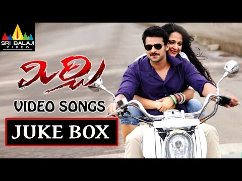 Mirchi Telugu Full Video Songs Back to Back || Prabhas Anushka...