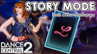 Luh Crew Challenge First Try Dance Central 2