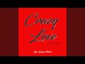 Crazy Love (feat. the Nu Vybes Band)