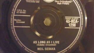 Watch Neil Sedaka As Long As I Live video