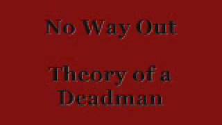 Watch Theory Of A Deadman No Way Out video