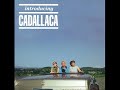 Cadallaca - Two Beers Later