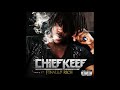 Chief Keef - Love Sosa (Audio)