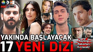 Yeni Başlayacak Tüm Diziler (17 YENİ DİZİ)