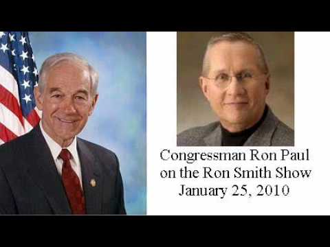 Ron Paul on the Ron Smith Show 1/25/10