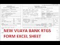 HOW TO FILL NEW VIJAYA BANK RTGS NEFT EXCEL SHEET FORMAT
