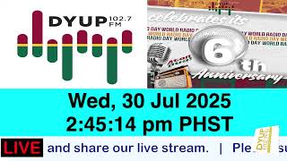 Dyup 102.7 Fm Live Stream July 30, 2025