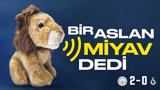 Bir Aslan Miyav dedi FenerBahçe 2-0 Galatasaray