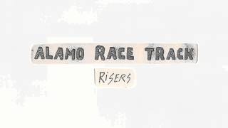 Watch Alamo Race Track Risers video