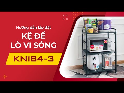 Hướng dẫn lắp kệ để lò vi sóng KN164-3 KENA