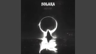 Solara Slowed