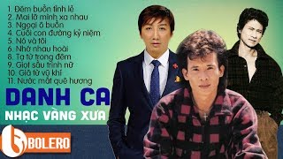 Nhạc Vàng Xưa Rất Ít Người Từng Được Nghe - Tiếng Hát VUA NHẠC VÀNG Trường Vũ Chế Linh Tuấn Vũ
