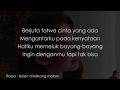 Rossa - Bulan Dikekang Malam ( Lyric Video) | Soundtrack Ayat Ayat Cinta 2