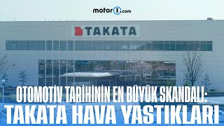 Otomotiv Tarihinin En Büyük Skandalı Takata Hava Yastıkları