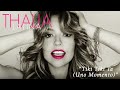 Video Tiki Tiki Ta (Uno Momento) Thalia