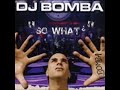 Dj bomba (Remix)