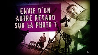 Un autre regard sur la photo ?