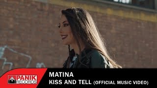 Matina - Kiss And Tell