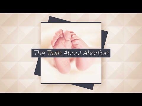 Pastor Mike Wells: The Truth About Abortion