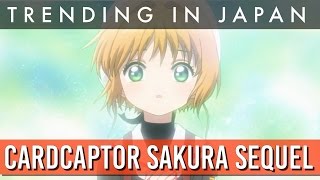 Cardcaptor Sakura Sequel : Everything You Need to Know (Clear Card Edition)