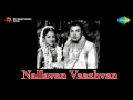 Nallavan Vazhvan | Aandavan Oruvan song
