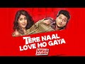 Tere Naal Love Ho Gaya Video Jukebox | Riteish Deshmukh, Genelia D'Souza | Hit Hindi Songs