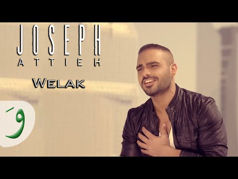 Welak - Joseph Attieh