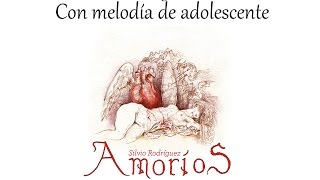 Video Con Melodía de Adolescente Silvio Rodríguez