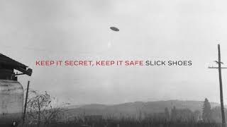 Watch Slick Shoes Keep It Secret Keep It Safe video