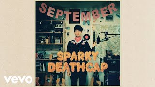 Sparky Deathcap - September