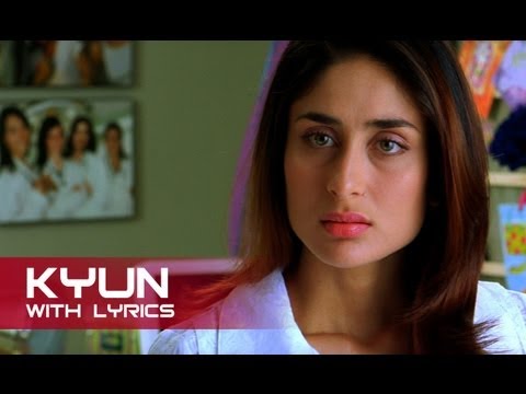 Kyun Song With Lyrics - Kambakkht Ishq