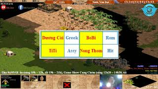 AoE 22 Random Dương Còi, TiTi vs Nobi, Văn Đạt Ngày 05-04-2018